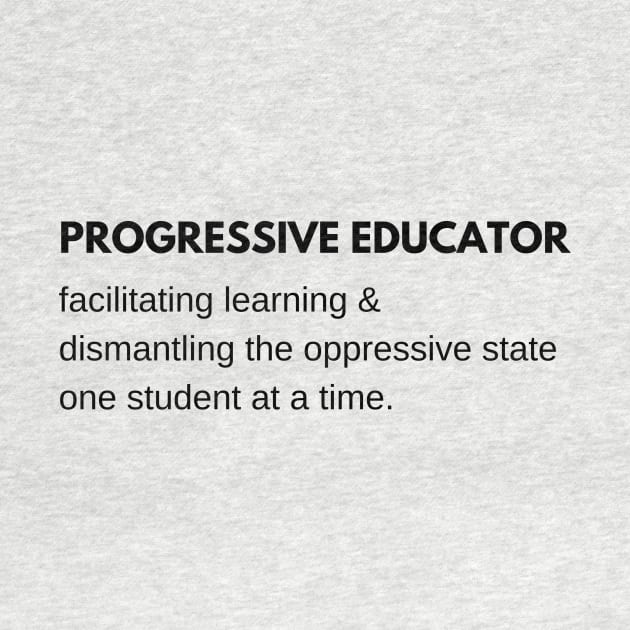 Progressive Educator by Shanti